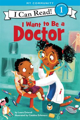 Cover image for I Want to Be a Doctor