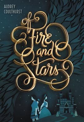 Cover image for Of Fire and Stars