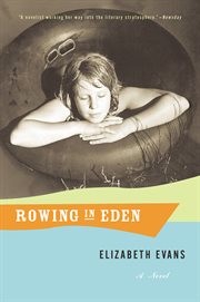 Rowing in Eden : a novel cover image