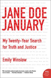 Jane Doe January : my twenty-year search for truth and justice cover image