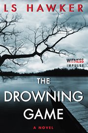 The drowning game : a novel cover image