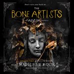 The bone artists: an Asylum novella cover image