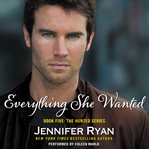 Everything she wanted cover image