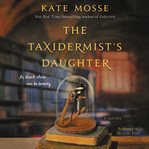 The taxidermist's daughter : a novel cover image