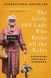 The little old lady who broke all the rules cover image