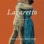 Lazaretto : a novel cover image