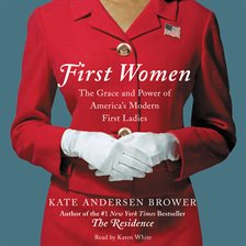 Link to First Women by Kate Andersen Brower in the catalog