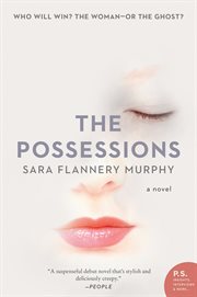 The possessions : a novel cover image