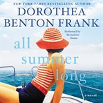 All summer long : a novel
