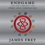Endgame. The complete zero line chronicles cover image