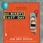 Ms. Bixby's last day cover image