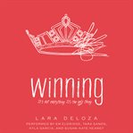 Winning : it's not everything. it's the only thing cover image