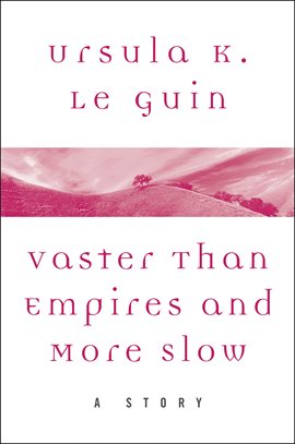 Cover image for Vaster than Empires and More Slow