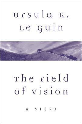 Cover image for The Field of Vision