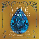 The fate of the Tearling : a novel cover image