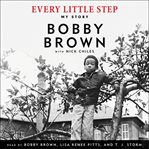 Every little step : my story cover image