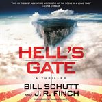 Hell's gate : a thriller cover image