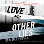 Love and other lies : a novel cover image
