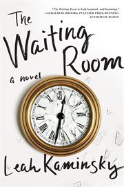 The waiting room : a novel cover image