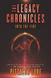 The legacy chronicles: into the fire cover image