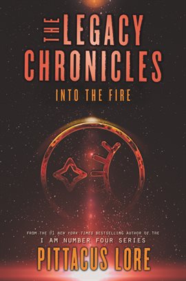 Cover image for The Legacy Chronicles: Into the Fire