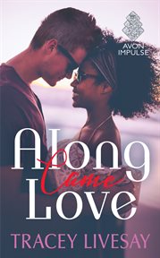 Along Came Love cover image