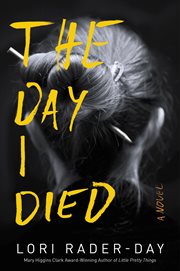 The day I died : a novel cover image
