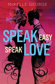 Speak easy, speak love cover image