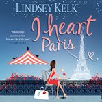 I heart Paris : a novel cover image