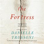The fortress : a love story cover image