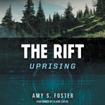 The rift : uprising cover image