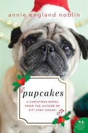 Pupcakes : a Christmas novel cover image