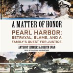 A matter of honor : Pearl Harbor cover image