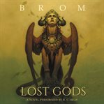 Lost gods : a novel cover image