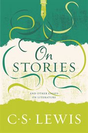 On stories : and other essays on literature cover image