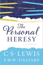 The personal heresy : a controversy cover image