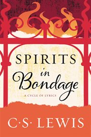 Spirits in bondage : a cycle of lyrics cover image