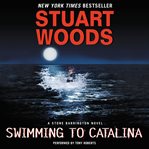 Swimming to Catalina : a Stone Barrington novel cover image