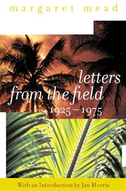 Letters from the field, 1925-1975 cover image