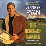 Her renegade rancher cover image
