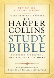Harpercollins study Bible : fully revised & updated : new revised standard version including the Apocryphal/Deuterocanonical books with concordance cover image