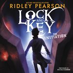 Lock and key : the initiation cover image