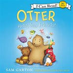 Otter : hello, sea friends! cover image