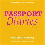 Passport diaries : a novel cover image