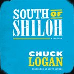 South of Shiloh : a thriller cover image