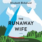 The runaway wife : a novel cover image