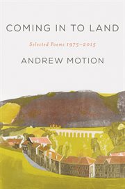 Coming in to land : selected poems 1975-2015 cover image