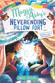 Maggie & Abby's neverending pillow fort cover image