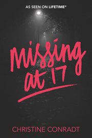 Missing at 17 cover image