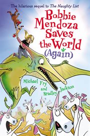 Bobbie mendoza saves the world (again) cover image